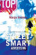 Street-smart advertising : how to win the battle of the buzz /