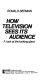 How television sees its audience : a look at the looking glass /
