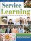 Service learning : a guide to planning, implementing, and assessing student projects /