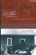 Circle of goods : women, work, and welfare in a reservation community /