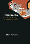 Lukurmata : household archaeology in prehispanic Bolivia /
