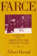Farce : a history from Aristophanes to Woody Allen /
