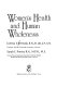 Women's health and human wholeness /
