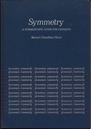 Symmetry ; a stereoscopic guide for chemists /