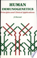 Human immunogenetics : principles and clinical applications /