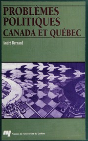 Problèmes politiques : Canada et Québec /