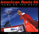 American Route 66 : home on the road /