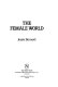 The female world /