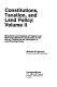 Constitutions, taxation, and land policy : abstracts of Federal and State constitutional constraints on the power of taxation relating to land-planning policy /