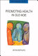 Promoting health in old age : critical issues in self health care /