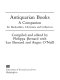 Antiquarian books : a companion for booksellers, librarians and collectors /