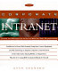 The corporate intranet : create and manage an internal Web for your organization /