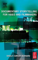 Documentary storytelling for film and videomakers /