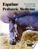 Equine pediatric medicine /
