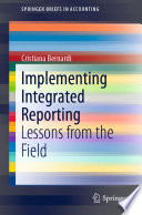 Implementing Integrated Reporting : Lessons from the Field /