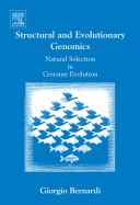 Structural and evolutionary genomics : natural selection in genome evolution /