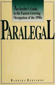 Paralegal : an insider's guide to the fastest-growing occupation of the 1990s /