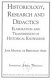 Historiology, research, and didactics : elaboration and transmission of historical knowledge /