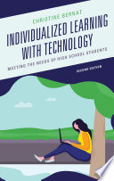 Individualized learning with technology : meeting the needs of high school students /