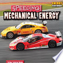 Speeding! : mechanical energy /