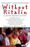 Without ritalin : a natural approach to ADD /