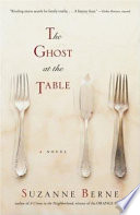 The ghost at the table : a novel /