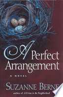 A perfect arrangement : a novel /