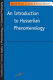 An introduction to Husserlian phenomenology /