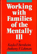 Working with families of the mentally ill /