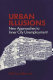 Urban illusions : new approaches to inner city unemployment /