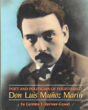 Poet and politician of Puerto Rico : Don Luis Muñoz Marín /