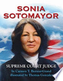 Sonia Sotomayor : Supreme Court Justice /