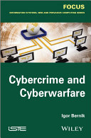 Cybercrime and cyber warfare /