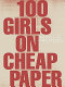 100 girls on cheap paper : drawings by Tina Berning /