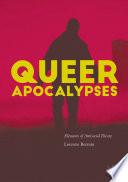 Queer apocalypses : elements of antisocial theory /
