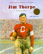 Jim Thorpe : Sac and Fox athlete /