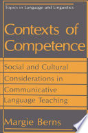 Contexts of competence : social and cultural considerations in communicative language teaching /