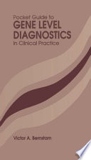 Pocket guide to gene level diagnostics in clinical practice /