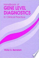Handbook of gene level diagnostics in clinical practice /