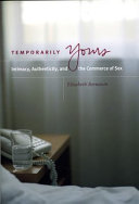 Temporarily yours : intimacy, authenticity, and the commerce of sex /