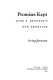 Promises kept : John F. Kennedy's new frontier /