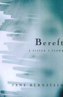 Bereft : a sister's story /