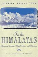 In the Himalayas : journeys through Nepal, Tibet, and Bhutan /