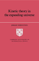 Kinetic theory in the expanding universe /