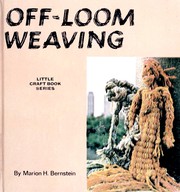 Off-loom weaving /
