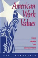 American work values : their origin and development /