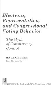 Elections, representation, and congressional voting behavior : the myth of constituency control /