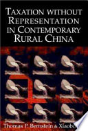 Taxation without representation in contemporary rural China /