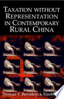 Taxation without representation in contemporary rural China /