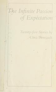The infinite passion of expectation : twenty-five stories /